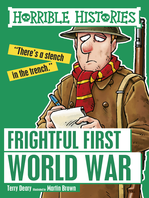 Title details for Frightful First World War by Terry Deary - Wait list